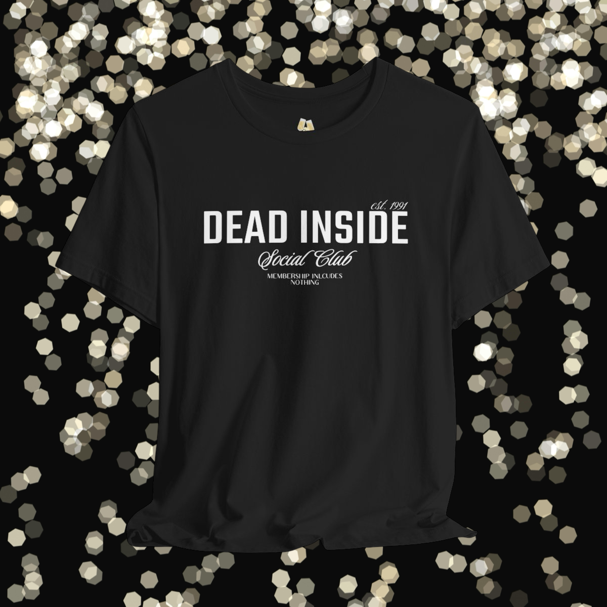Dead Inside - Social Club ,Unisex Tee, Minimalist Mood Tshirt