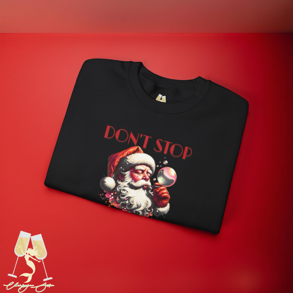 Festive Santa Sweatshirt - Don't Stop Sleighin' , Unisex Polyblend Comfort
